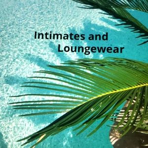 Intimates and Loungewear